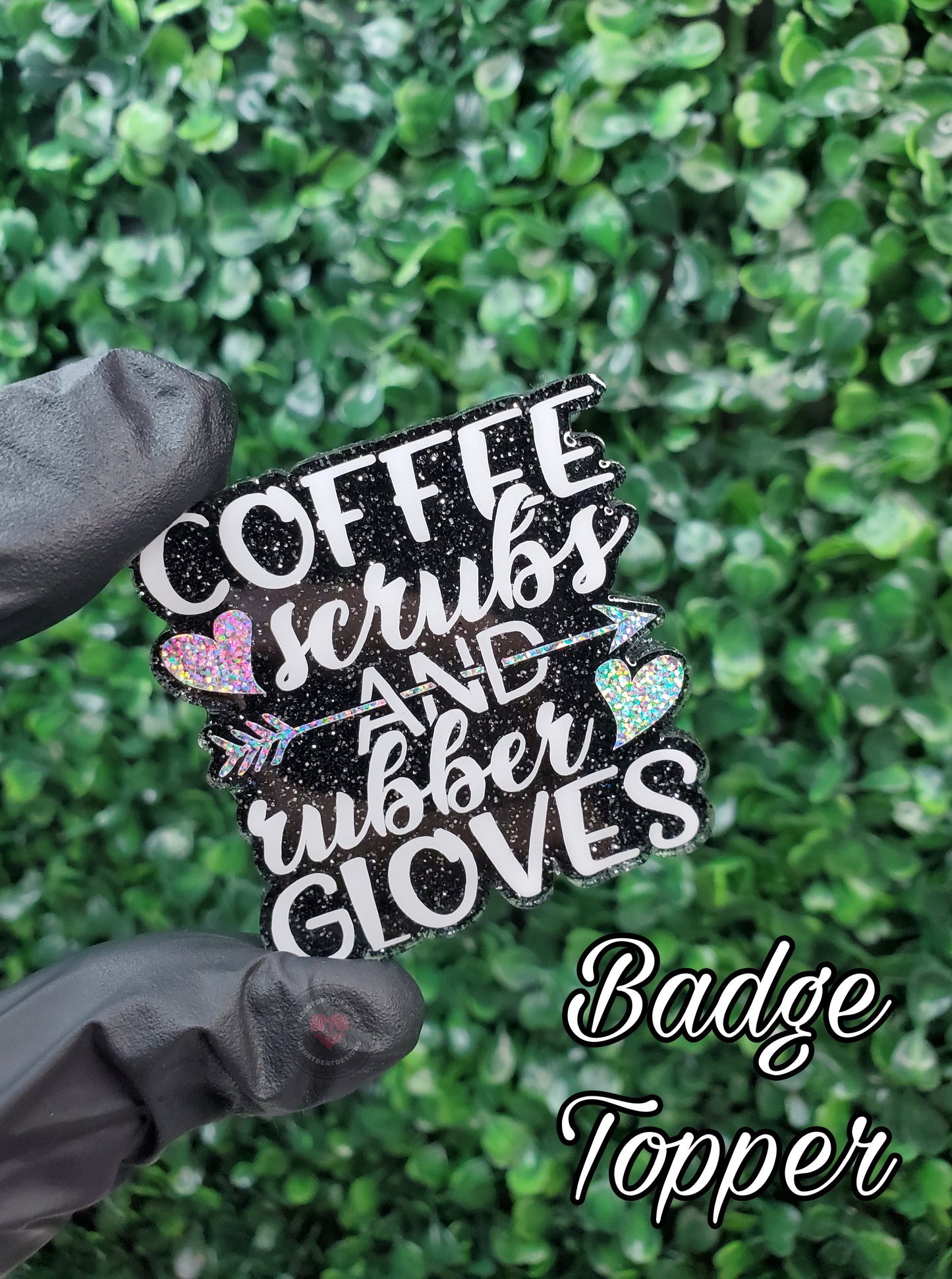 Coffee, Scrubs, Rubber Gloves Topper