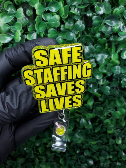 Safe Staffing Saves Lives