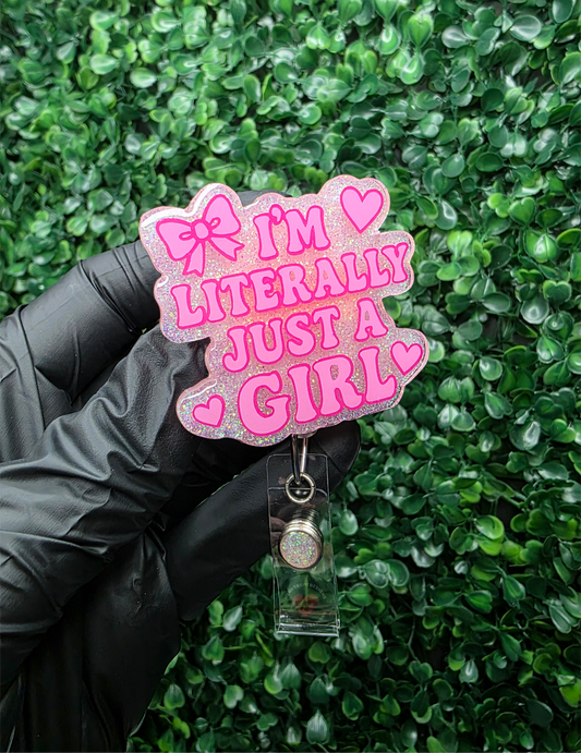 I'm Literally Just a Girl