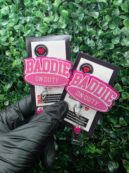 Baddie On Duty