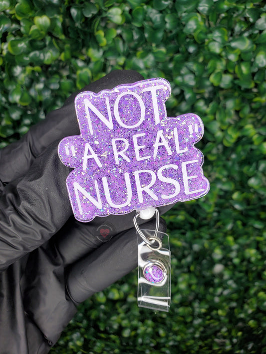 Not "A Real" Nurse